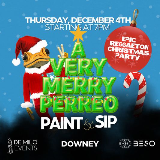 12/04/25 - A Verry Merry Perreo Paint & Sip @ BESO Nightclub (Downey)(21+ Only)