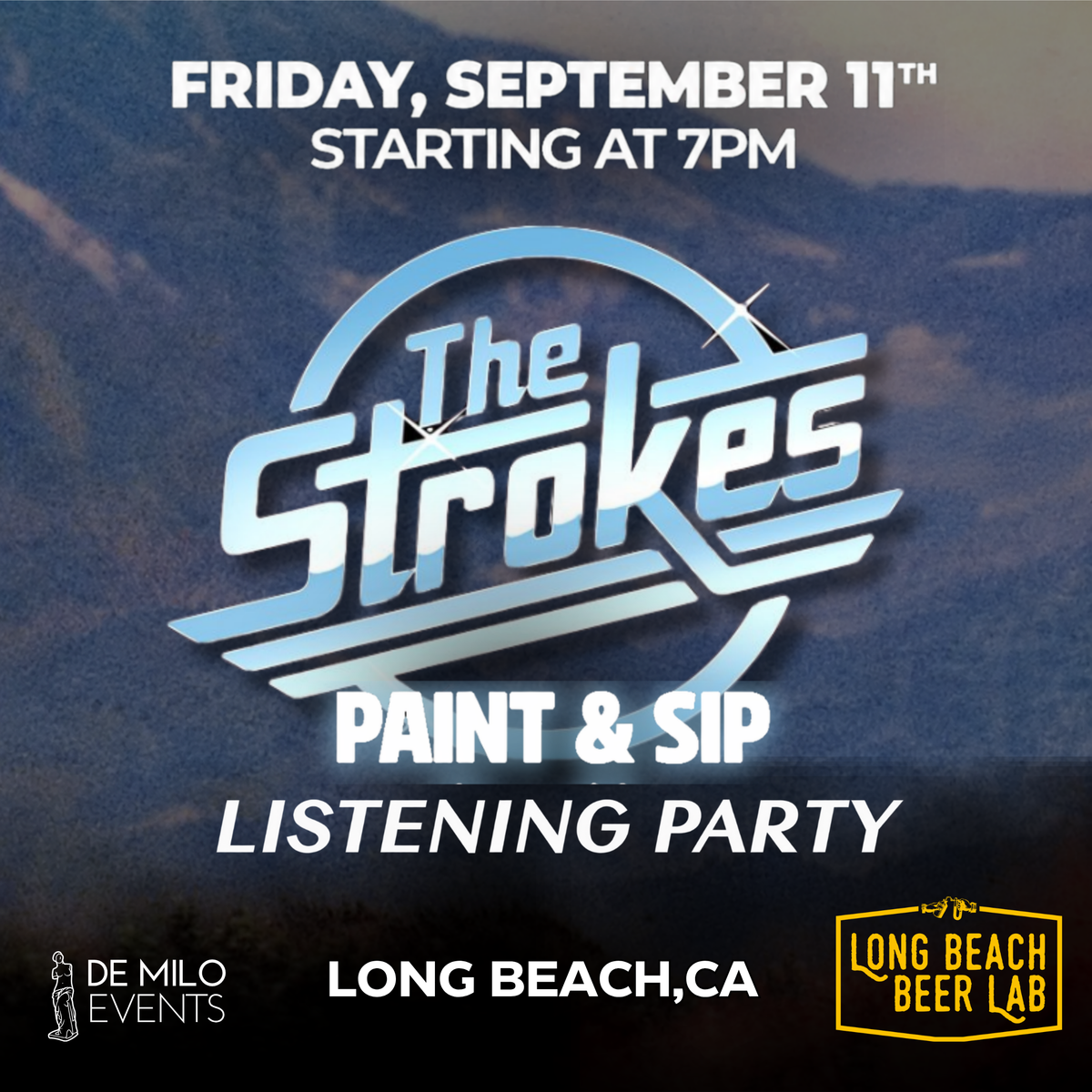 09/11/26 - THE STROKES PAINT & SIP - LISTENING PARTY @ LONG BEACH BEER LAB (ALL AGES WELCOME)