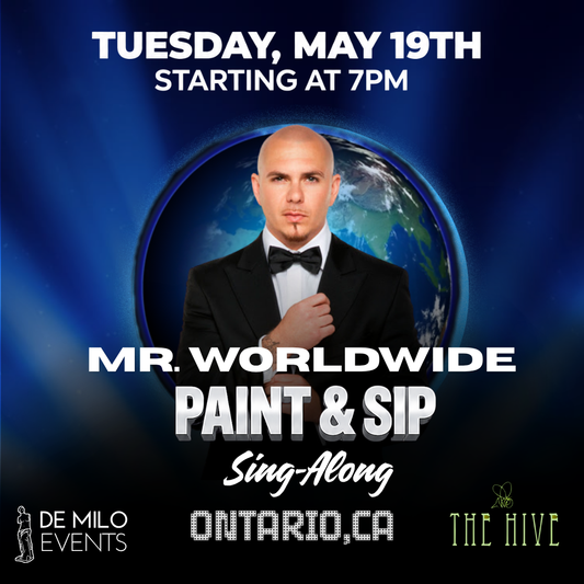 05/19/26 - MR.WORLDWIDE PAINT & SIP SING-ALONG @ THE HIVE BAR & LOUNGE (ONTARIO)(18+)