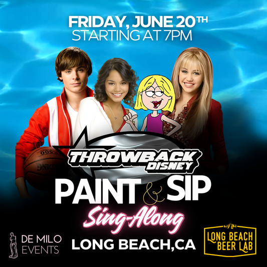 06/20/25 - Throwback - Disney Channel Paint & Sip Sing-Along @ Long Beach Beer Lab (Long Beach) - All Ages Welcome