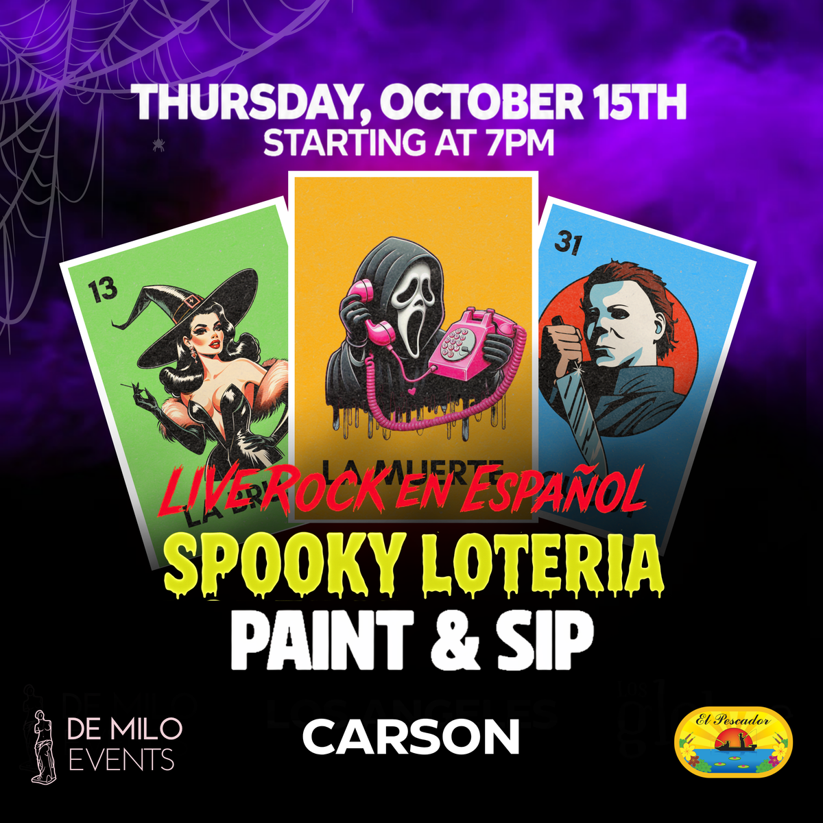 10/15/26 - SPOOKY LOTERIA PAINT & SIP + LIVE ROCK EN ESPAÑOL @ EL PESCADOR BAR & GRILL (CARSON)(18+)