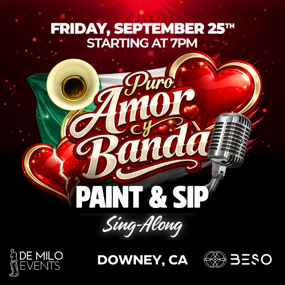 09/25/26 - PURO AMOR Y BANDA PAINT & SIP SING-ALONG @ BESO NIGHTCLUB (DOWNEY)