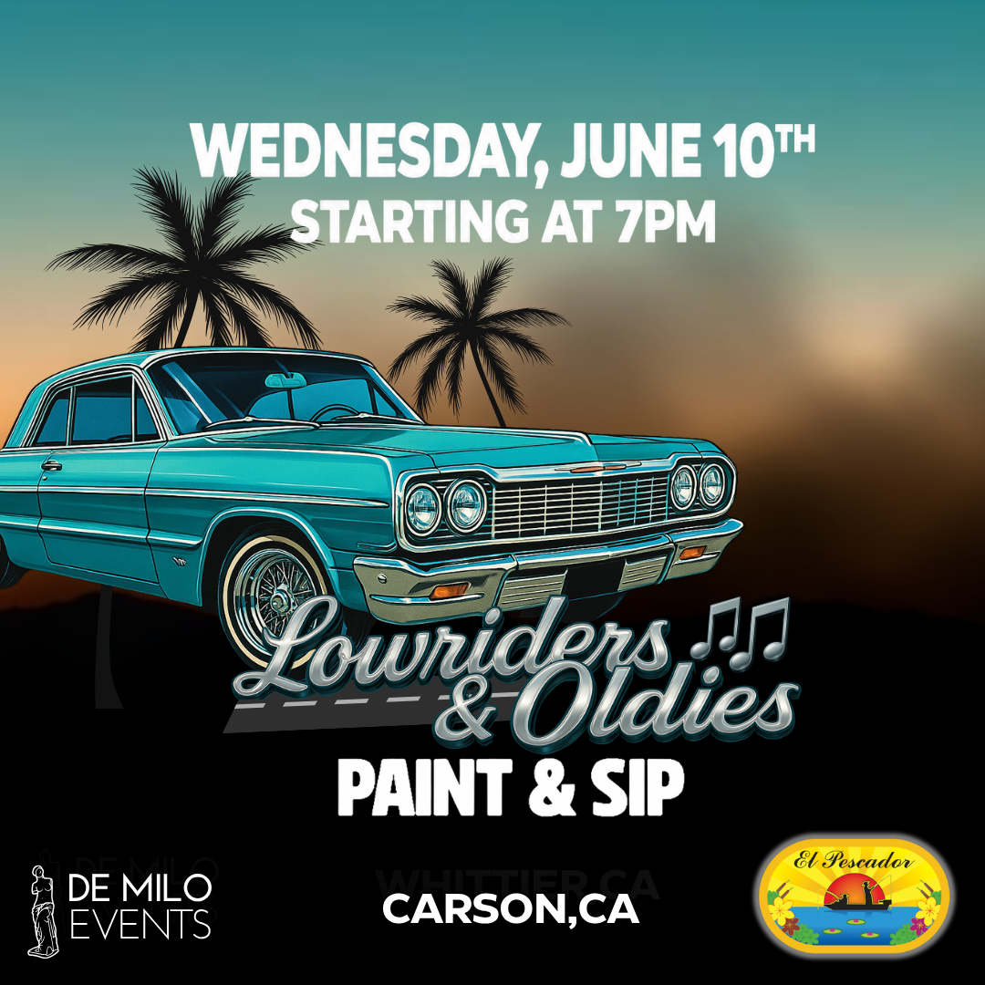 06/10/26 - LOWRIDER & OLDIES PAINT & SIP SING-ALONG @ EL PESCADOR BAR & GRILL (CARSON)(ALL AGES))