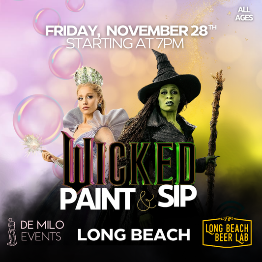 11/28/25 - Wicked Sing-Along Paint & Sip @ Long Beach Beer Lab (Long Beach) (All Ages Welcome)