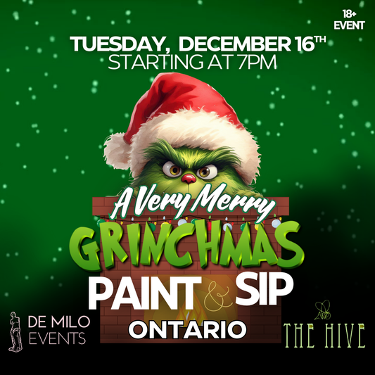 12/16/25 - A Very Merry GRINCHMAS Paint & Sip @ The Hive (Ontario) (18+ Only)