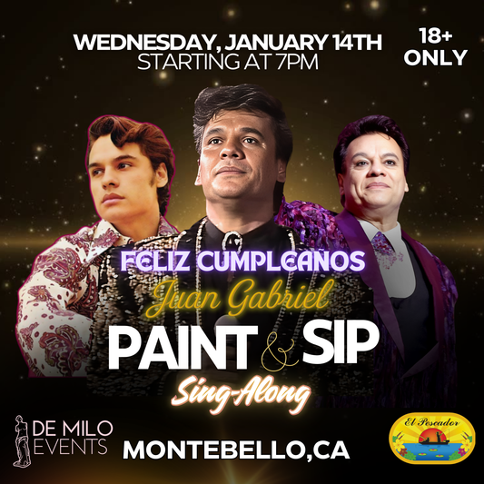 01/14/26 - Feliz Cumpleaños Juan Gabriel Paint & Sip Sing-Along @ El Pescador (Montebello)(18+ Only)