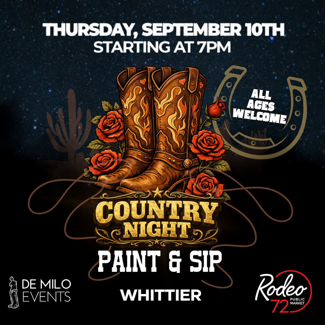 09/10/26 - Country Night Paint & Sip @ Rodeo 72 Public Market (Whittier)(All Ages Welcome)