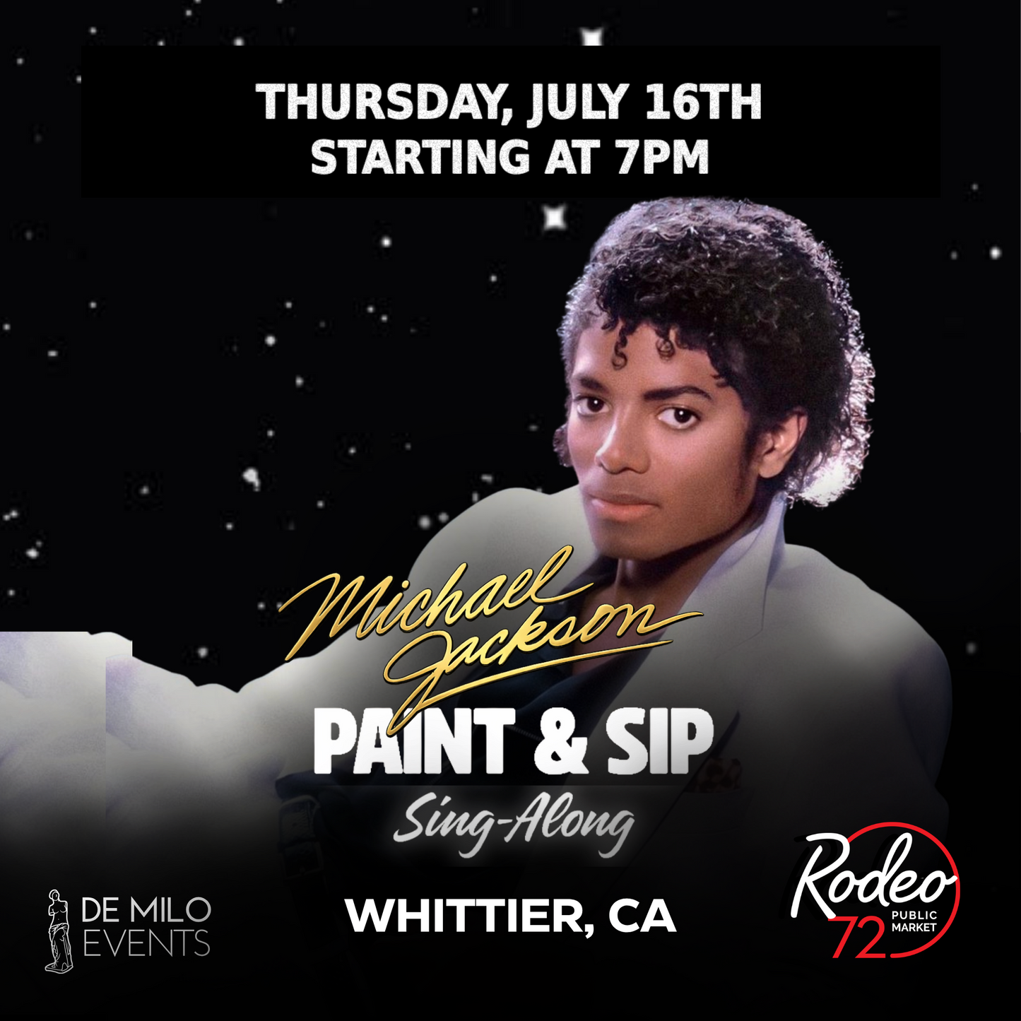 07/16/26 - MICHAEL JACKSON PAINT & SIP SING-ALONG @ RODEO 72 PUBLIC MARKET (WHITTIER)(ALL AGES WELCOME)